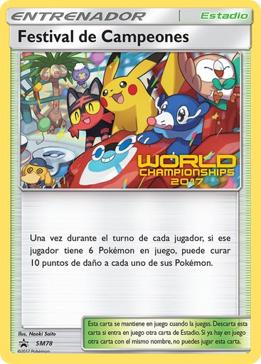 Champions Festival (World Championships 2017) SM78 card from SM Promos